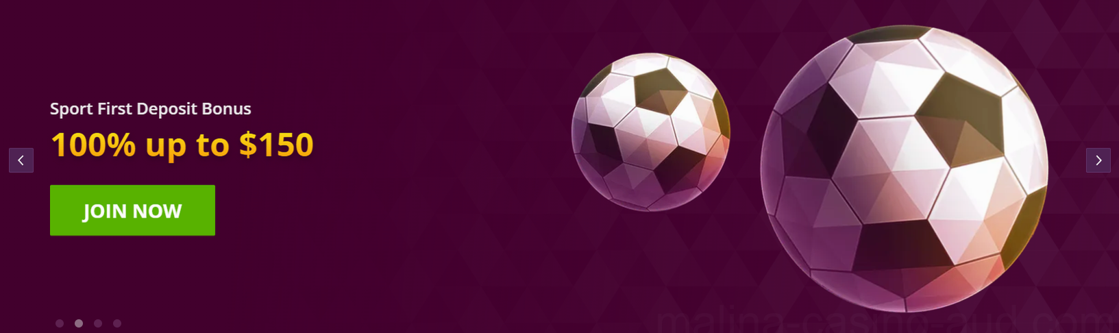 Malina Casino Welcome Bonus